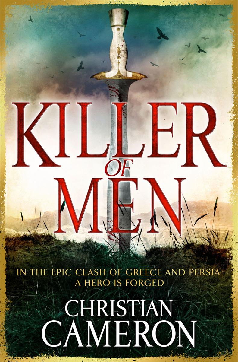 Christian_Cameron__Killer_of_Men.jpeg